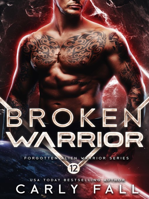 Title details for Broken Warrior by Carly Fall, LLC dba Westward Publishing - Available